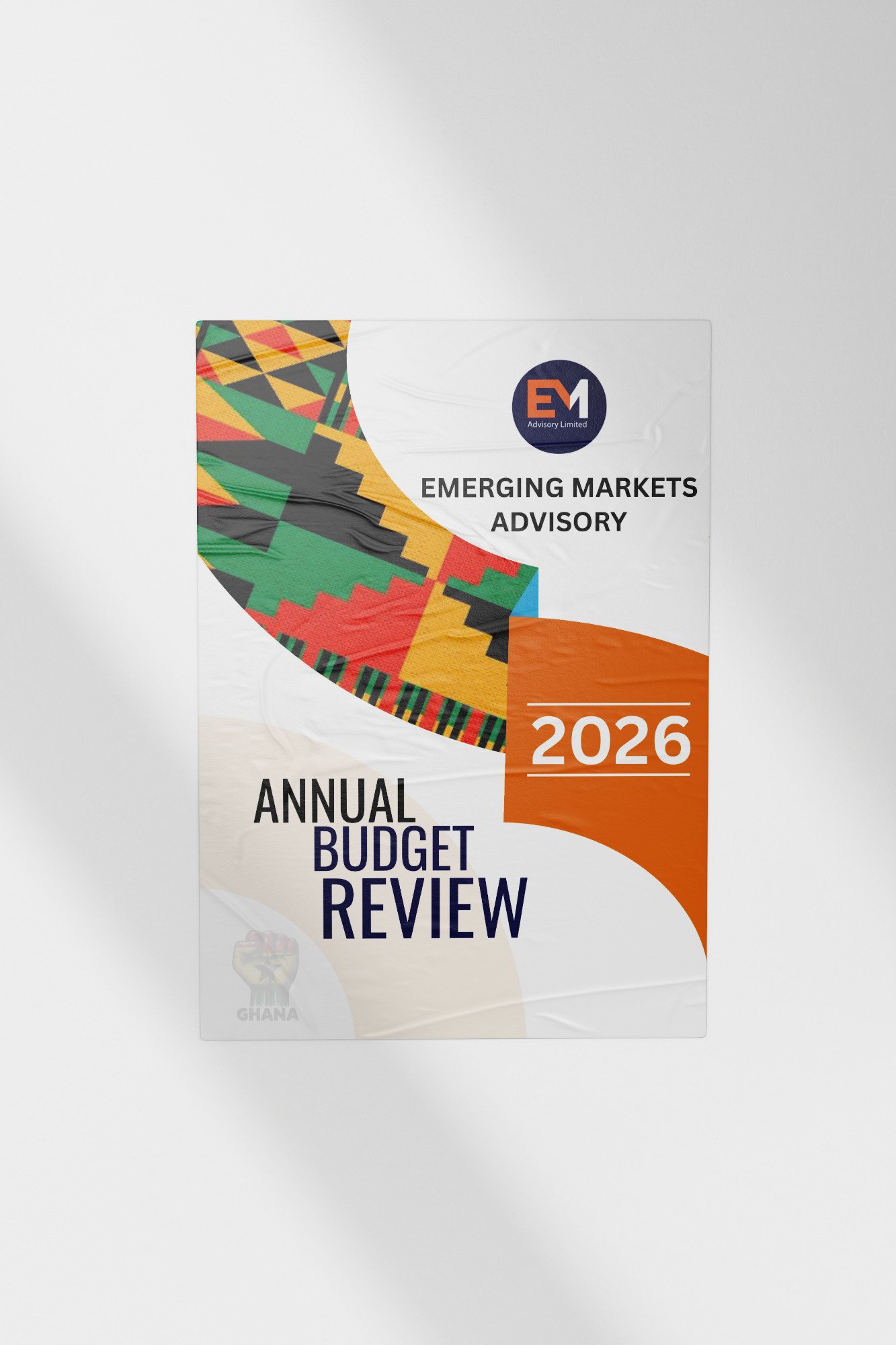 EM Advisory Review of Ghana 2026 Annual Budget, EM Advisory's Review of Ghana's 2026 Annual Budget, Ghana Budget 2026